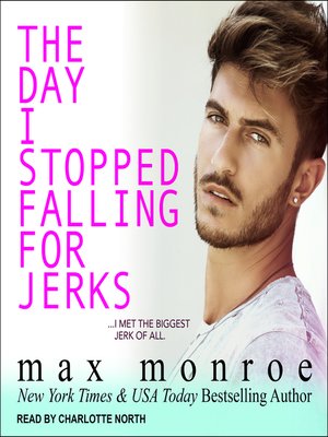 cover image of The Day I Stopped Falling for Jerks